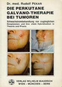 18. Die Perkutane Galvano Therapie bei Tumoren