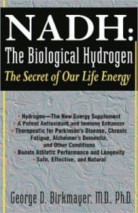 Prof. Dr. jörg Birkmayer NADH  The Biological Hydrogen  The Secret of Our Life Energy