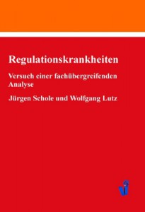Regulationskrankheiten von J. Schole
